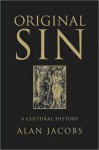 Original Sin - Alan Jacobs