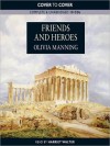 Friends and Heroes: The Balkan Trilogy, Book 3 (MP3 Book) - Olivia Manning, Harriet Walter