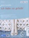 Ich Habe Sie Geliebt Hörspiel - Anna Gavalda, Friedhelm Ptok, Angeli Backhausen