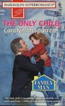 The Only Child - Carolyn McSparren