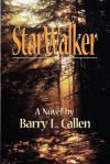 Starwalker - Barry L. Callen