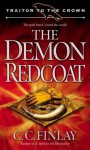 Traitor to the Crown: The Demon Redcoat - C.C. Finlay