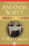 The Bath Charade - Amanda Scott