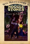 Noggle Stones Book II: The Tragic Empire - Wil Radcliffe