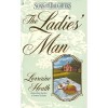 The Ladies' Man - Lorraine Heath