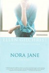 Nora Jane: A Life in Stories - Ellen Gilchrist