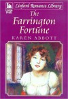 The Farrington Fortune - Karen Abbott