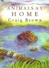 Animals At Home - Craig McFarland Brown