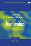 Improving Teaching and Learning in the Humanities - Martin Ashley