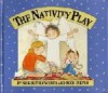 The Nativity play - Nick Butterworth, Mick Inkpen