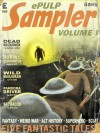 ePulp Sampler Vol 1 - John Picha, Matthew J Davies, N.R. Grabe, Russ Bopp