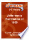 Jefferson's Revolution of 1800: Shmoop US History Guide - Shmoop