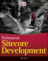 Professional Sitecore Development - John West