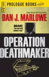 Operation Deathmaker - Dan J. Marlowe