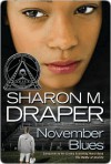 November Blues - Sharon M. Draper