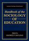 Handbook of the Sociology of Education - Maureen T. Hallinan