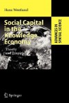 Social Capital in the Knowledge Economy: Theory and Empirics - Hans Westlund