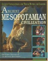 Ancient Mesopotamian Civilization - Gretchen Wildwood, Rupert Matthews