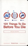 101 Things To Do Before You Die - Richard Horne