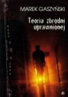 Teoria zbrodni uprawnionej - Marek Gaszyński