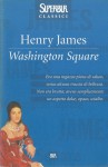 Washington Square - Henry James, Marianna Battistella, Emanuele Moca