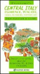 Central Italy Trip Planner & Guide: Florence, Tuscany, Umbria, The Marches, Northern Lazio (Central Italy Trip Planner & Guide 1999) - Fiona Duncan, Peter Greene