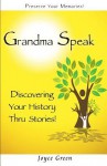 Grandma Speak - Joyce Green