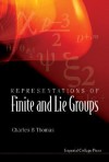 Representations of Finite and Lie Groups - Charles Thomas