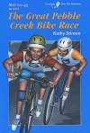 The Great Pebble Creek Bike Race - Kathy Stinson