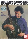 Mel Bay Complete Dobro Player Book/CD Set - Stacy Phillips