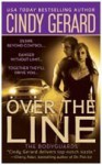 Over the Line (Bodyguard, #4) - Cindy Gerard