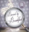 Buried by Breakfast - Claudia Bishop, T.B.A., Justine Eyre