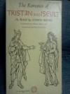 The Romance of Tristan and Iseult - Joseph Bédier