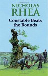 Constable Beats the Bounds - Nicholas Rhea