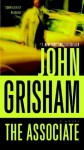 The Associate: A Novel - John Grisham