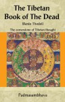 The Tibetan Book of the Dead: The Cornerstone of Tibetan Thought - Rosemary Brant, Rosemary Brant, Amitov Katz