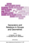 Generators and Relations in Groups and Geometries (Nato Science Series C: (closed)) - A. Barlotti, E.W. Ellers, P. Plaumann, K. Strambach