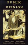 Public Opinion - Carroll J. Glynn, Robert Shapiro, Susan Herbst, Garrett O'keefe