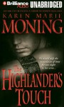 The Highlander's Touch - Karen Marie Moning, Phil Gigante