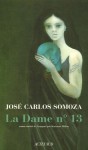 La Dame n°13 - José Carlos Somoza, Marianne Millon