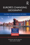 Europe's Changing Geography: The Impact of Inter-Regional Networks - Nicola Bellini, Ulrich Hilpert