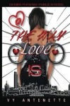 The Way Love Is ~ The Love Collection - Vy Antenette, Aija Butler