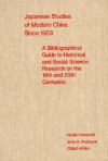 Japanese Studies of Modern China Since 1953: A Bibliographical Guide to Historical and Social-Science Research on the Nineteenth and Twentieth Centuries - Noriko Kamachi, John King Fairbank