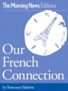 Our French Connection - Rosecrans Baldwin