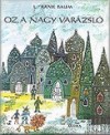 Óz, a nagy varázsló - L. Frank Baum, Klára Szőllősy, Vera Zsoldos