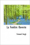 La Fenêtre Ouverte - Fernand Gregh