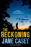 The Reckoning - Jane Casey