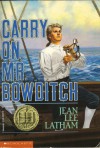 Carry On, Mr. Bowditch - Jean Lee Latham