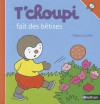 T'Choupi Fait Des Betises - Thierry Courtin