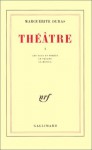 Théâtre, tome 1 - Marguerite Duras